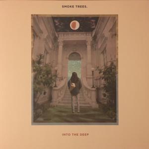 Smoke Trees - Into The Deep - Cover Front
