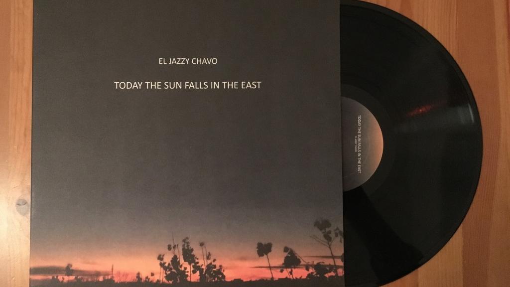 El Jazzy Chavo - Today The Sun Falls In The East