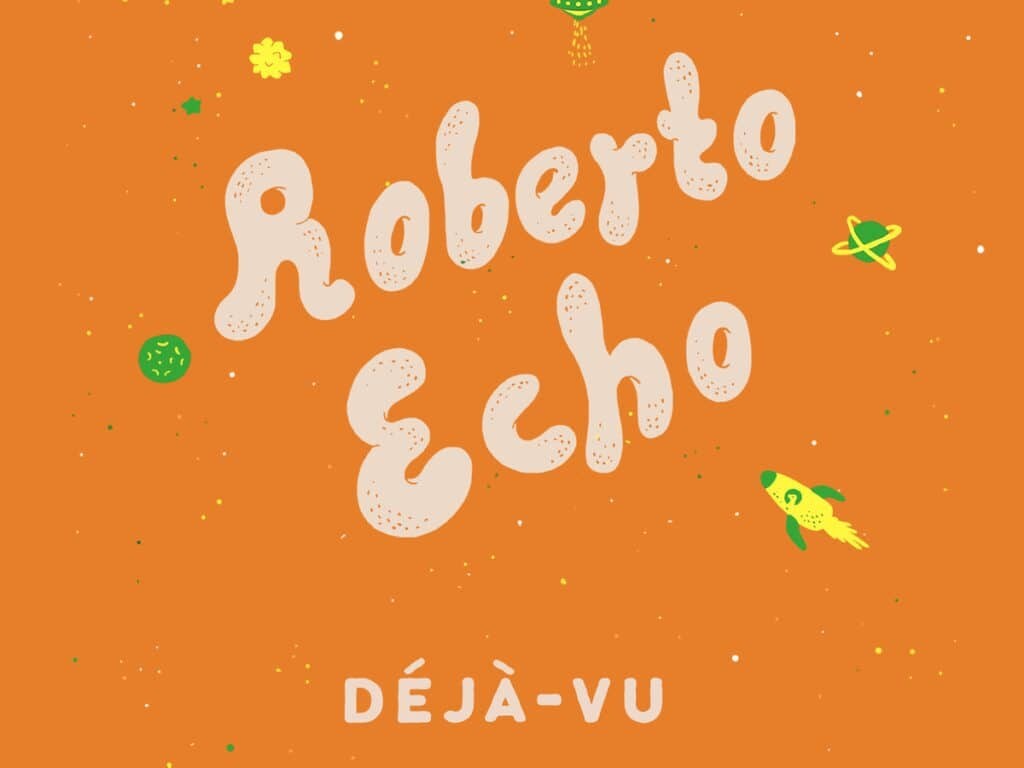 Roberto Echo - Déjà​-​vu - KO-OP