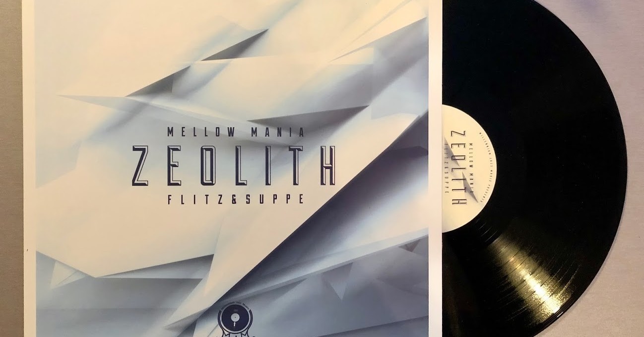 Flitz&Suppe - Mellow Mania 1 - Zeolith
