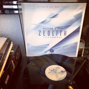 Mellow Mania 1 - Zeolith - Now Spinning