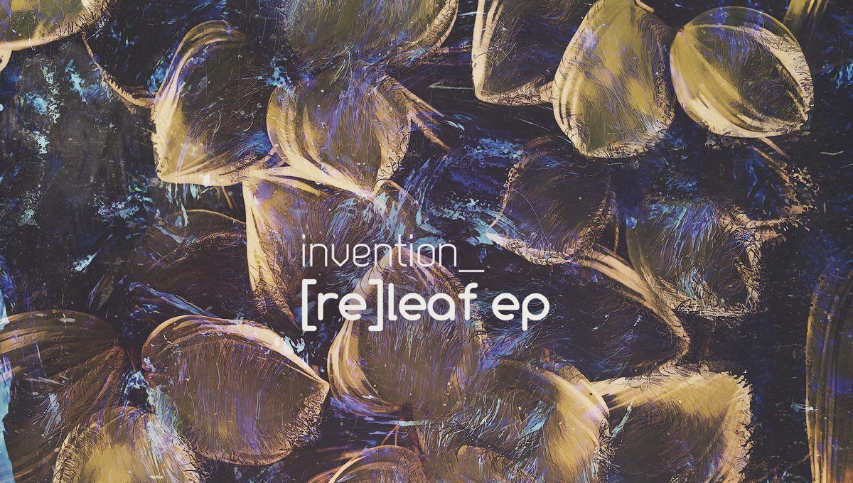 invention - re leaf ep