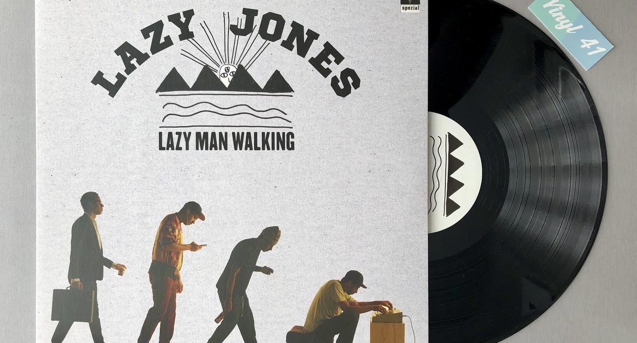 Lazy Jones - Lazy Man Walking