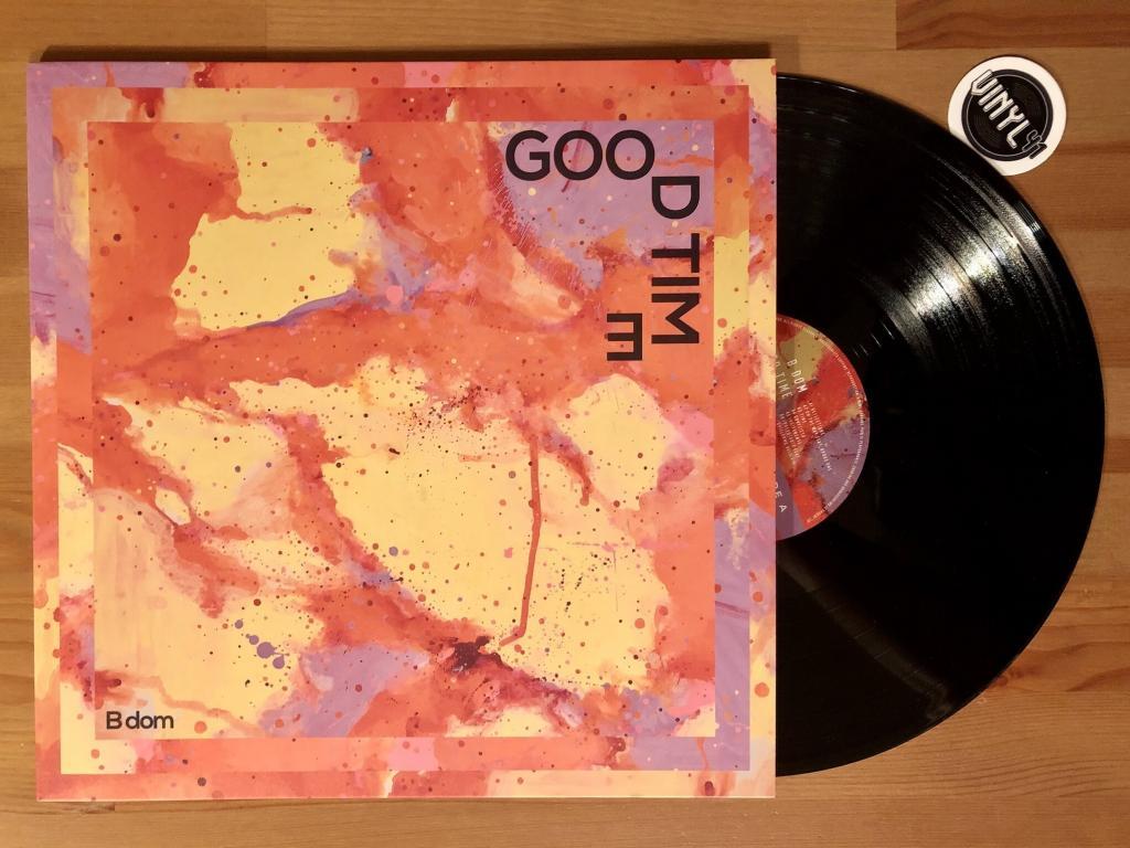 B Dom - Good Time (Excursions Records)