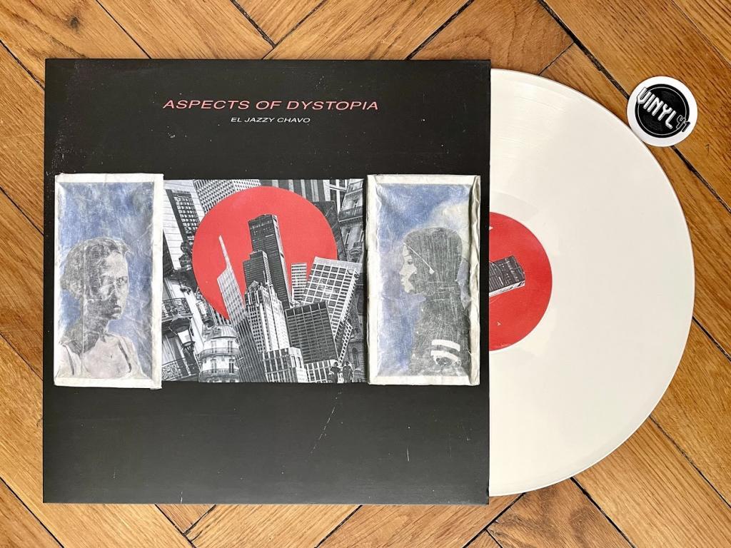 El Jazzy Chavo - Aspects of Dystopia (FNKC Records)