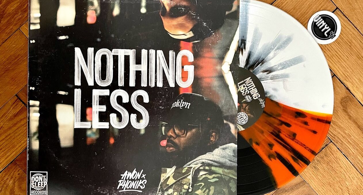Awon & Phoniks - Nothing Less (Don't Sleep Records)