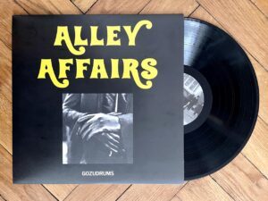 Gozudrums - Alley Affairs (Jindujun Rec.) - Seite A