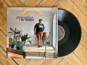 Jason Joshua & The Beholders - Alegría Y Tristeza (Mango Hill Records) - A