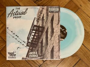 Awon & Phoniks - The Actual Proof (Don't Sleep) - Vinyl A