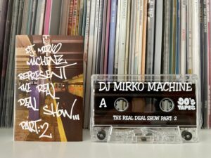 Mirko Machine - The Real Deal Radio Show (90s Tapes) - Vol. 2