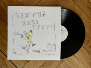 Dexter - Baby Steps (Beats 2010​-​2013) - Vinyl A