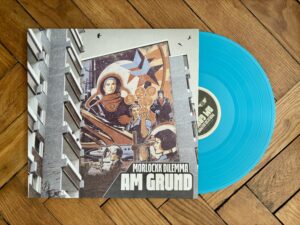 Morlockk Dilemma - Am Grund -Vinyl A
