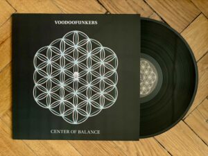 Voodoofunkers - Center of Balance - Vinyl A