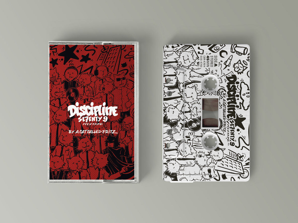 A Cat Called FRITZ - DISCIPLINE SE7ENTY 9 mixtape